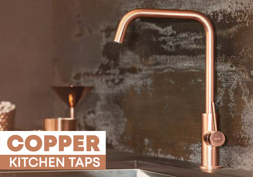 Copper Kitchen Taps