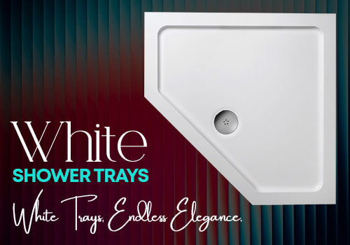 White Shower Trays